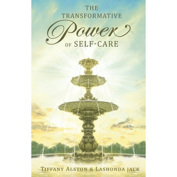 The Transformative Power of Self-care, (Paperback)