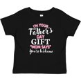 thumbnail image 3 of Inktastic Im Your Fathers Day Gift Mom Says Youre Welcome in Pink Boys or Girls Baby T-Shirt, 3 of 5