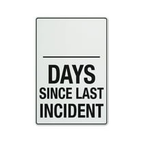 Days Since Last Incident Sign 12 X 8 Inches Reflective Aluminum Metal Warning Signage With Symbol For Indoor Outdoor Use