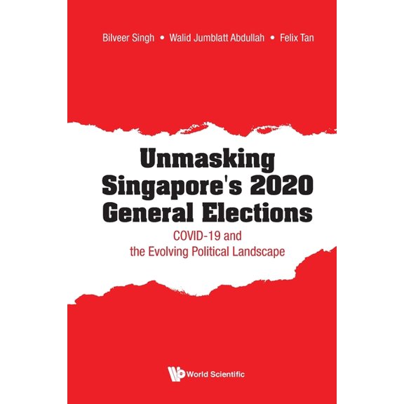 Unmasking Singapore's 2020 General Elections, (Paperback)