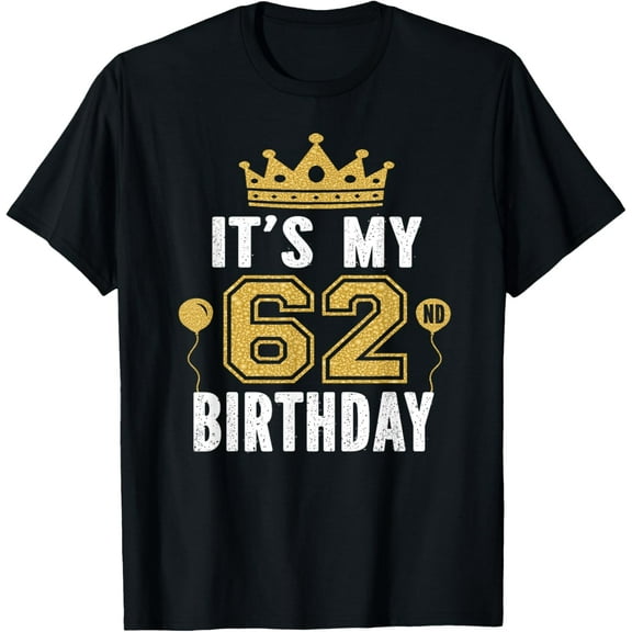 It's My 62nd Birthday Gift For 62 Years Old Man And Woman T-Shirt