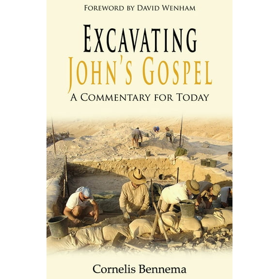 Excavating John's Gospel, (Paperback)
