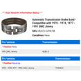 thumbnail image 2 of Automatic Transmission Brake Band - Compatible with 1970 - 1974, 1977 - 1991 GMC Jimmy 1971 1972 1973 1978 1979 1980 1981 1982 1983 1984 1985 1986 1987 1988 1989 1990, 2 of 2