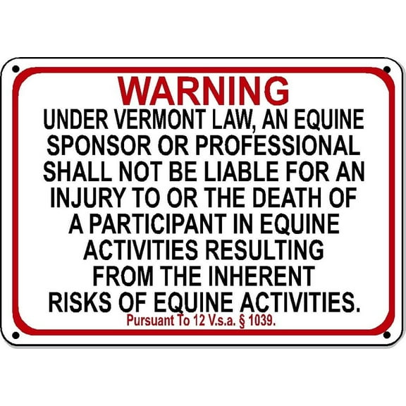 VERMONT Equine Metal Sign activity liability warning statute horse farm barn stable Size: 16 x 12 Inch