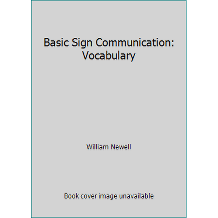 Basic Sign Communication: Vocabulary, Used [Paperback]