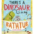 thumbnail image 1 of Pre-Owned Theres A Dinosaur In My Bathtub (Paperback) 1408839393 9781408839393, 1 of 1