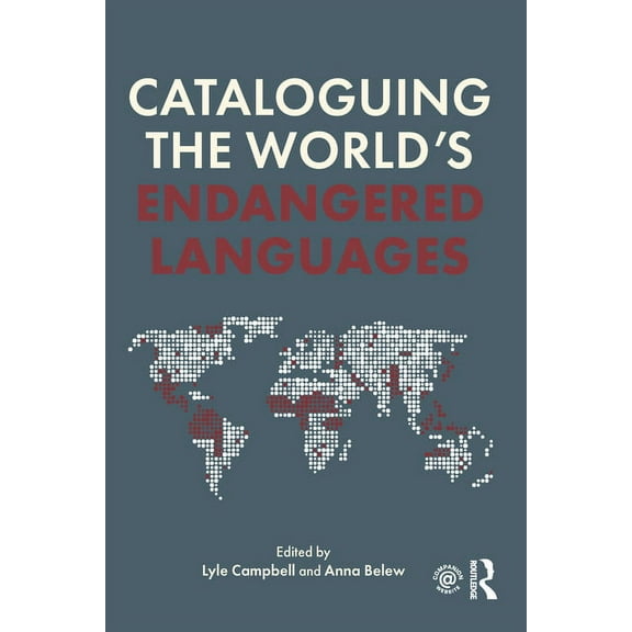 Cataloguing the World's Endangered Languages, (Paperback)