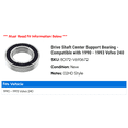 thumbnail image 2 of Drive Shaft Center Support Bearing - Compatible with 1990 - 1993 Volvo 240 1991 1992, 2 of 2