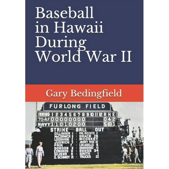 Baseball in Hawaii During World War II (Paperback)