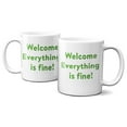 thumbnail image 2 of The Good Place Welcome Everything Is Fine Mug, 2 of 2