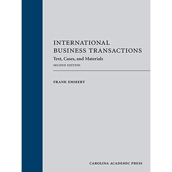Pre-Owned International Business Transactions: Text, Cases, and Materials, 9781531005672, 1531005675, Hardcover, Second edition