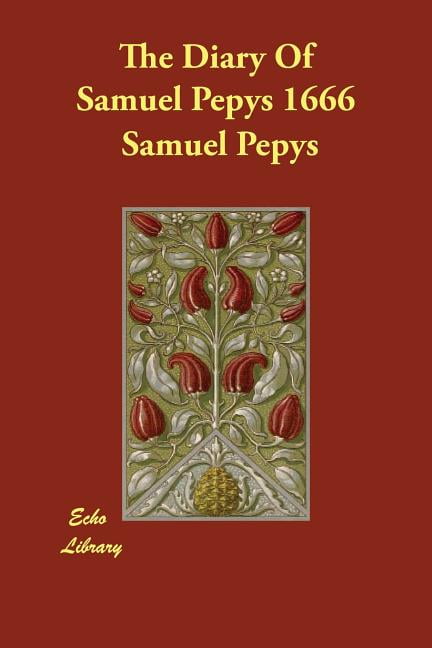in from the diary of samuel pepys in from the diary of samuel pepys