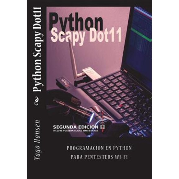 Pre-Owned Python Scapy Dot11: Programacion en Python para pentesters Wi-Fi (Paperback)