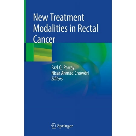 UPC: 9789811371967 | New Treatment Modalities in Rectal Cancer (Hardcover)