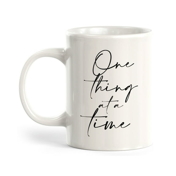 One Thing At A Time 11oz Plastic Coffee Mug
