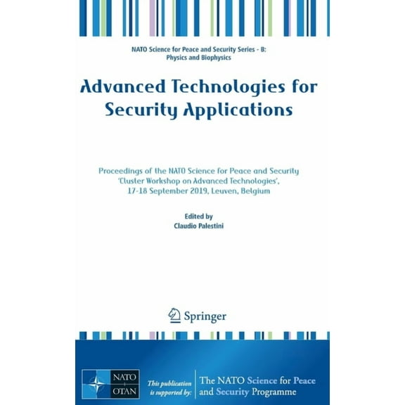 NATO Science for Peace and Security Seri Advanced Technologies for Security Applications: Proceedings of the NATO Science for Peace and Security 'Cluster Worksho, (Hardcover)