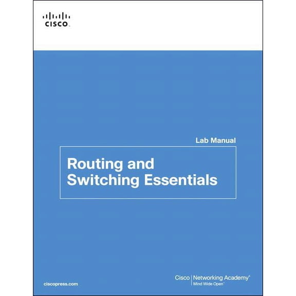 Lab Companion: Routing and Switching Essentials Lab Manual (Paperback)