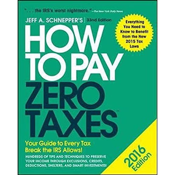 Pre-Owned How to Pay Zero Taxes: Your Guide to Every Tax Break the IRS Allows! (Paperback) 0071361227 9780071361224
