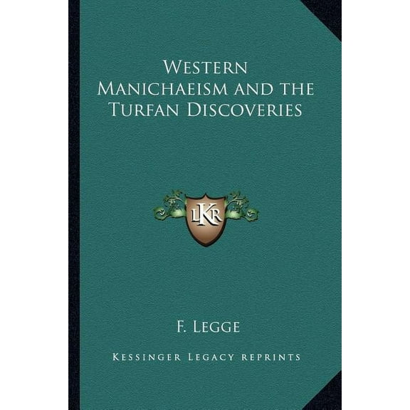 Western Manichaeism and the Turfan Discoveries (Paperback)
