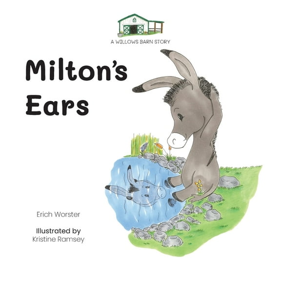 The Willows Barn Milton's Ears, Book 1, (Paperback)
