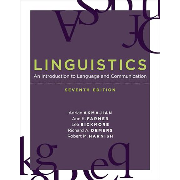Pre-Owned Linguistics, Seventh Edition: An Introduction to Language and Communication (Paperback) 026253326X 9780262533263
