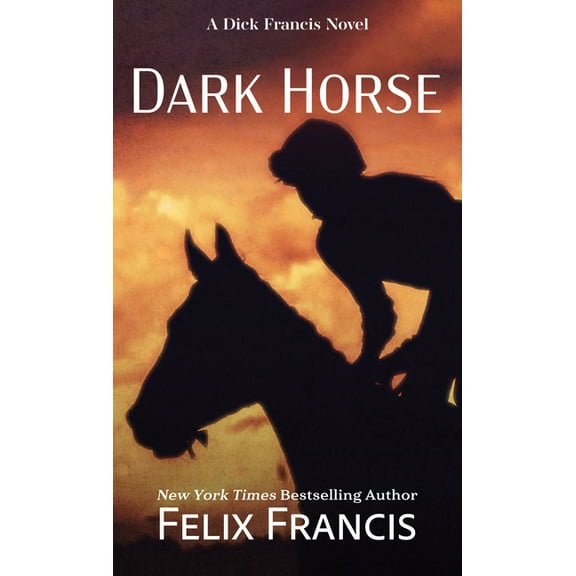 Dick Francis Novel Dark Horse, (Hardcover)