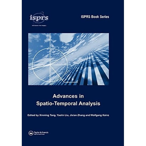 Pre-Owned Isprs Book Advances in Spatio-Temporal Analysis, (Hardcover)