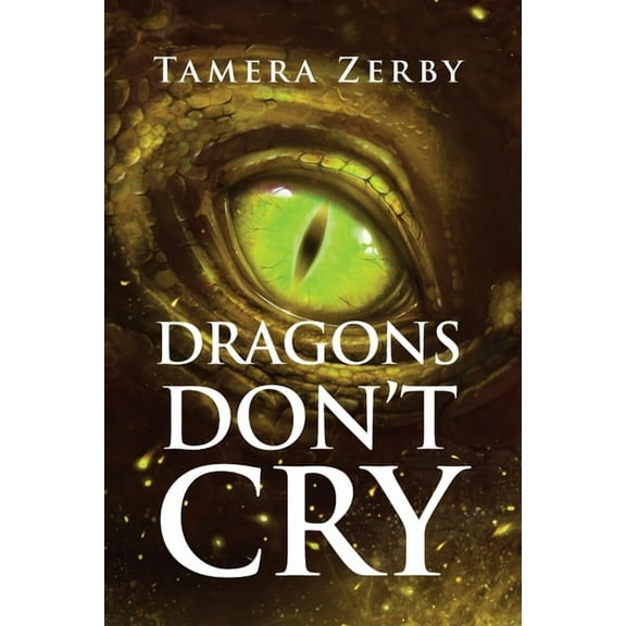 Dragons Don't Cry, (Paperback)