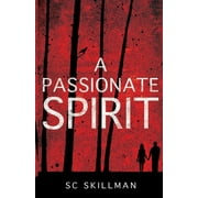 A Passionate Spirit (Paperback)