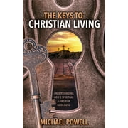 The Keys to Christian Living (Paperback)