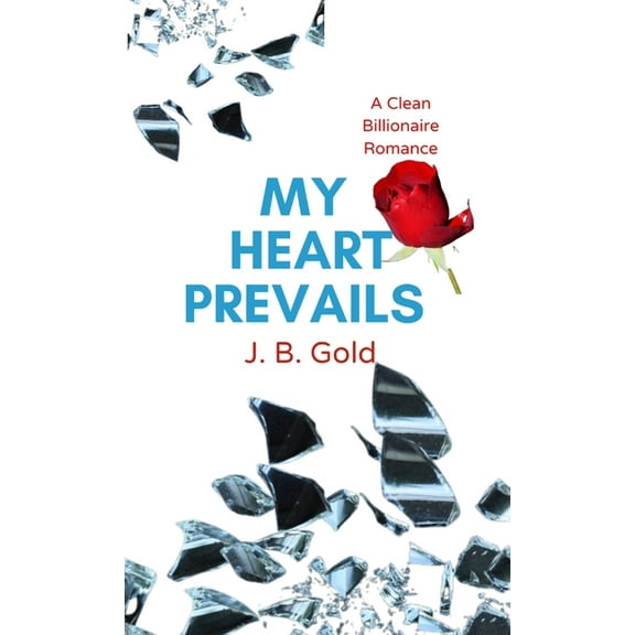 My Heart Prevails, (Paperback)