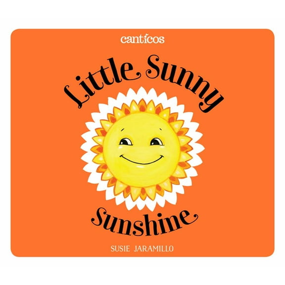 Little Sunny Sunshine / Sol Solecito (Bilingual edition) (Board Book)
