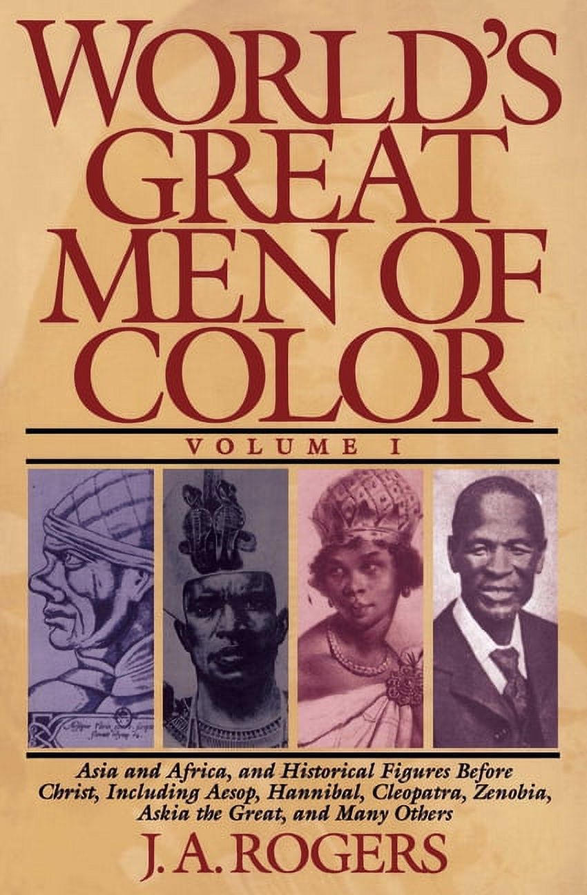 World's Great Men of Color World's Great Men of Color, Volume I, Book I, (Paperback)