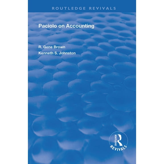 Routledge Revivals Paciolo on Accounting, (Hardcover)