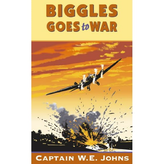 Pre-Owned Biggles Goes to War (Biggles, 7) Paperback