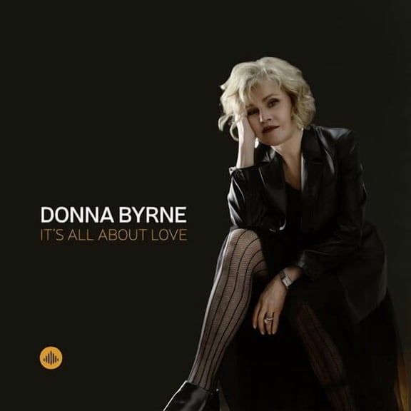 Donna Byrne - It's All About Love - Music & Performance - CD