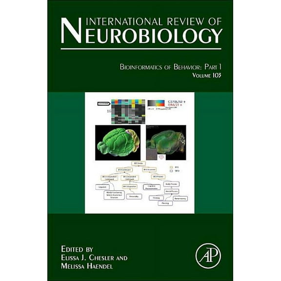 International Review of Neurobiology Bioinformatics of Behavior: Part 1: Volume 103, Book 103, (Hardcover)
