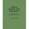 thumbnail image 1 of They Have No Rights: Dred Scott's Struggle for Freedom (Contributions in Legal Studies), 1 of 1