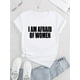 thumbnail image 2 of Women's Fashion Casual Round Neck Short Sleeve T-Shirt, "I Am Afraid of Women" Letter Print, Comfortable Summer Top, Knitted Polyester Fabric, All Seasons, Ladies Leisure Sportswear, 2 of 6