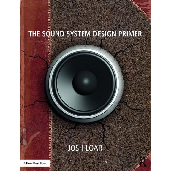 The Sound System Design Primer, (Paperback)