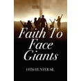 thumbnail image 2 of Faith to Face Giants, (Paperback), 2 of 2