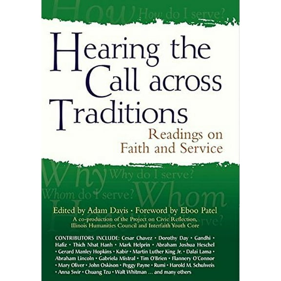 Pre-Owned Hearing the Call Across Traditions: Readings on Faith and Service (Paperback) 1594733031 9781594733031