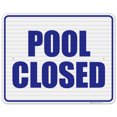 thumbnail image 1 of Pool Closed Sign,, 1 of 8