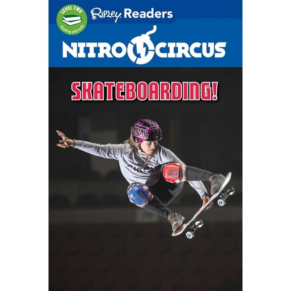 Nitro Circus Nitro Circus Level 2: Skateboarding!, (Paperback)