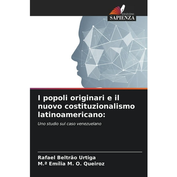 I popoli originari e il nuovo costituzionalismo latinoamericano, (Paperback)