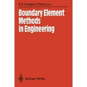 Boundary Element Methods in Engineering: Proceedings of the International Symposium on Boundary Element Methods: Advances in Solid and Fluid Mechanics East Hartford, Connecticut, Usa, October 2-4, 198