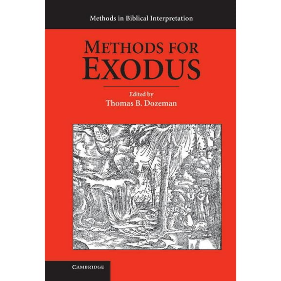 Methods in Biblical Interpretation Methods for Exodus, (Hardcover)