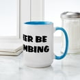 thumbnail image 4 of CafePress - Rather B Rock Climbing Large Mug - 15 oz Ceramic Large White Novelty Mug, 4 of 4