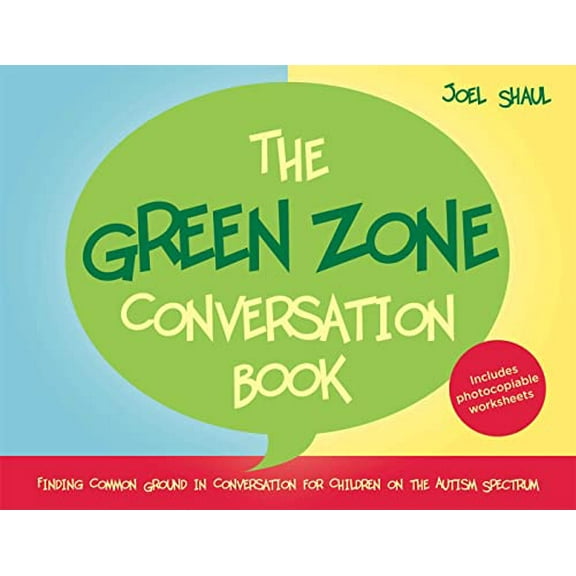 Pre-Owned The Green Zone Conversation Book: Finding Common Ground in Conversation for Children on the Autism Spectrum Paperback