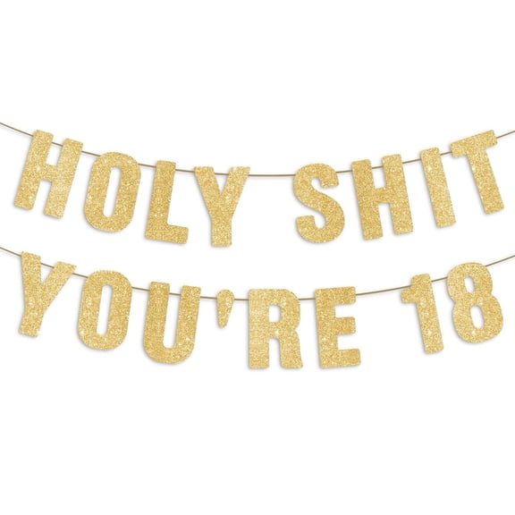 Pre-Strung Holy S You're 18 Gold Glitter Banner - 18th Birthday Decorations for Boy, 18 Year Old Party Decor for Girl